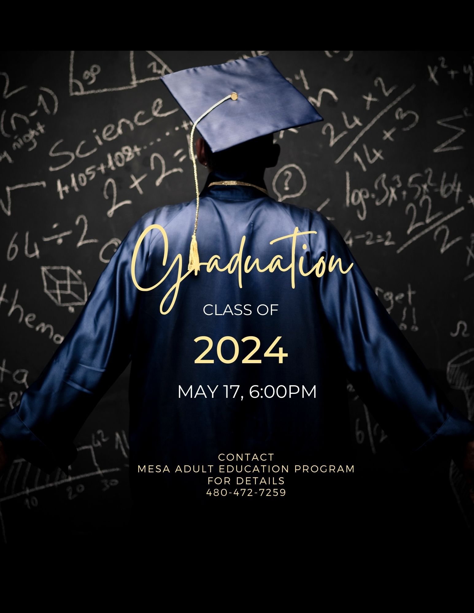 Graduation: 6pm, May 17