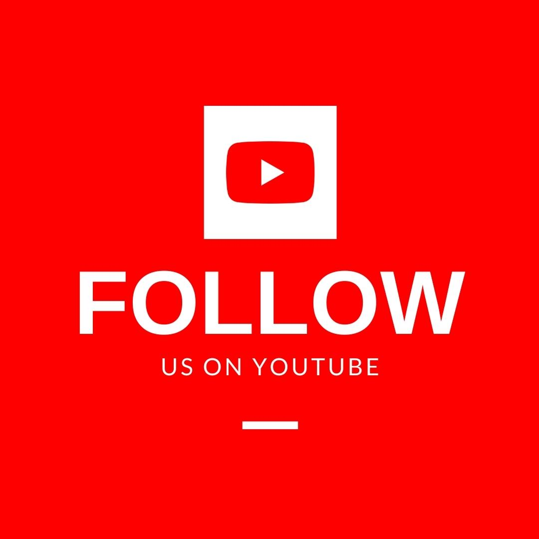 Follow us on Youtube