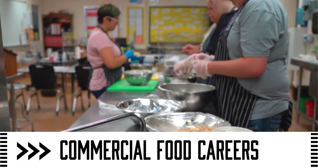Commercial Food Careers