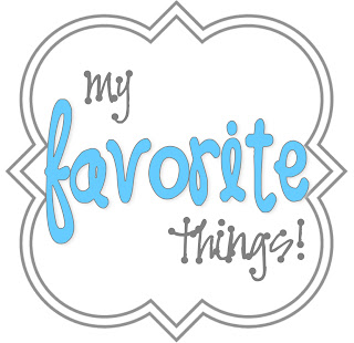 a graphic that says "My favorite things!"