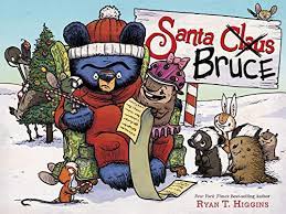 Santa Bruce by Ryan Higgins