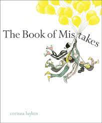 The Book of Mistakes by Corinne Luyken