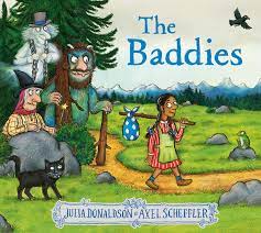 The Baddies by Julia Donaldson