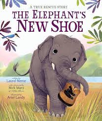 The Elephant's New Shoe by Laurel Neme