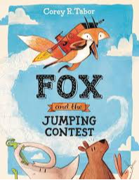 Fox and the Jumping Contest by Corey Tabor