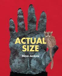 Actual Size by Steve Jenkins