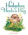 Hedgehog Needs A Hug