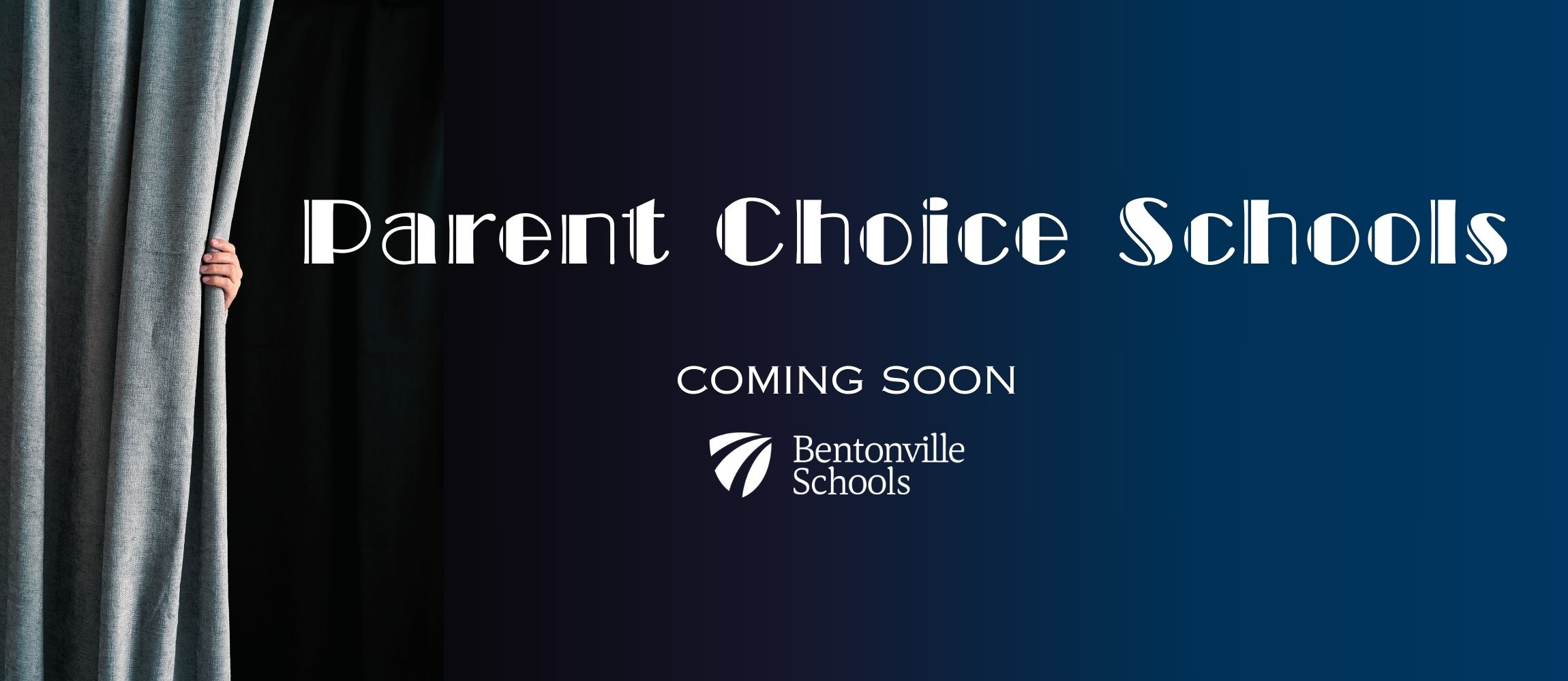 Parent Choice Schools coming to Bentonville Schools