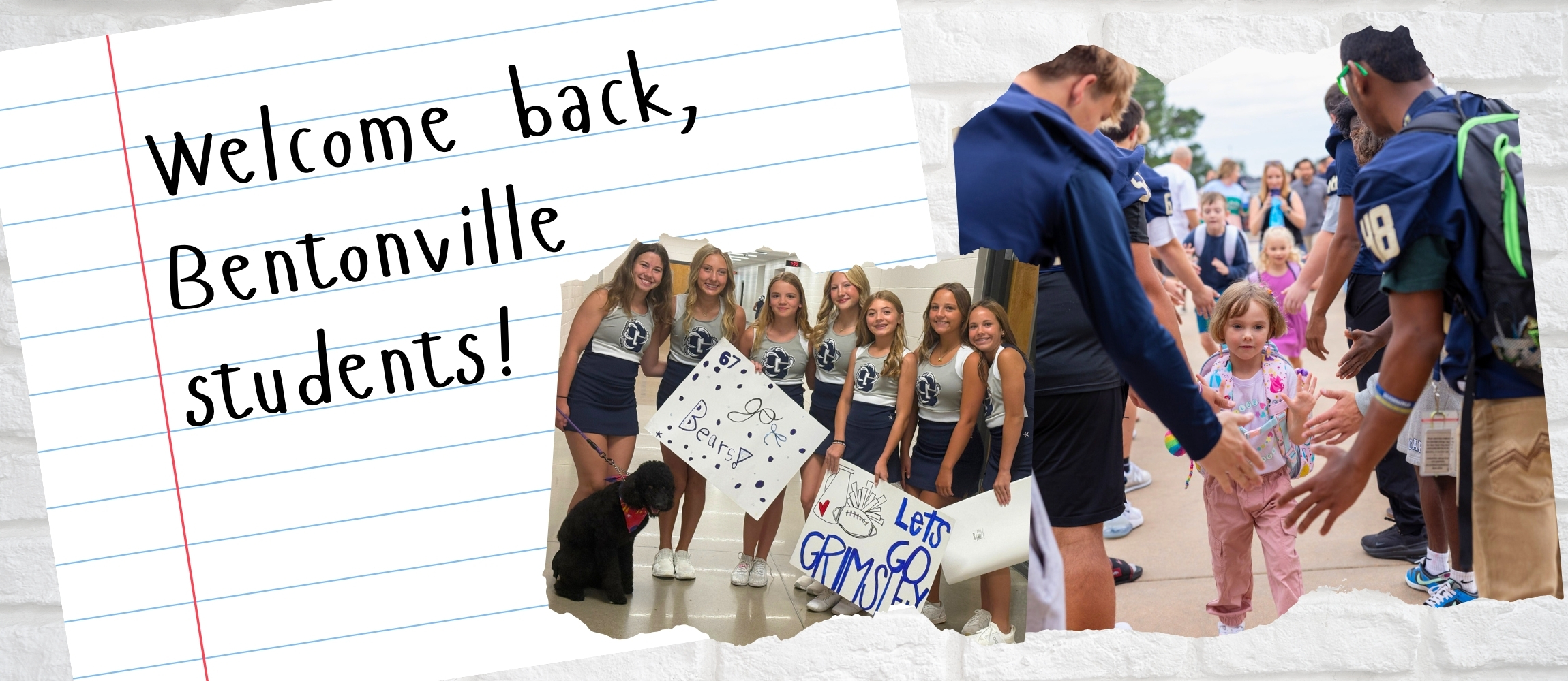 Notebook page that says "Welcome back, Bentonville students" with pictures of cheerleaders and an elementary kids in a clap line.