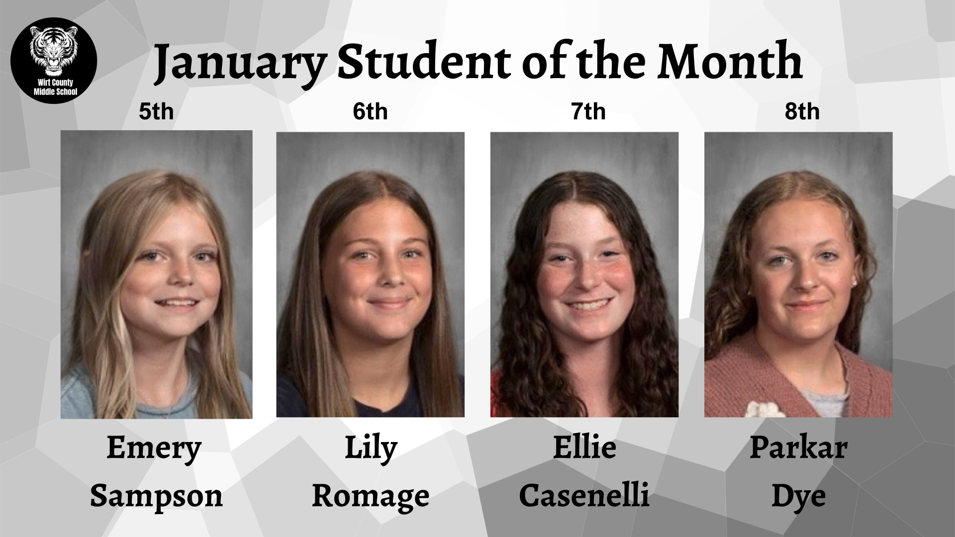 Graphic titled "January Student of the Month" for Wirt County Middle School. The image features four student portraits organized by grade level from left to right: 5th Grade, Emery Sampson; 6th Grade, Lily Romage; 7th Grade, Ellie Casenelli; and 8th Grade, Parkar Dye. The school's tiger logo is in the top left corner against a grey and white geometric background.