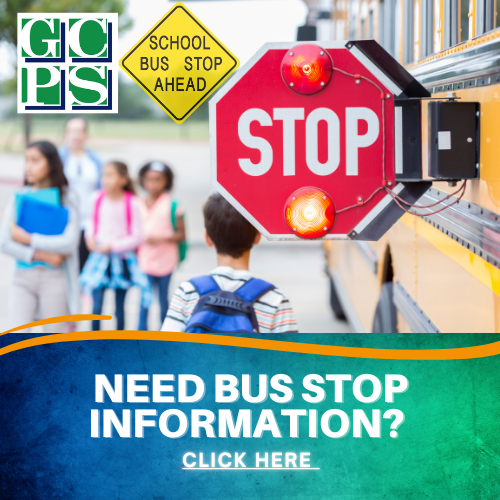 GCPS Bus Stop Information Here