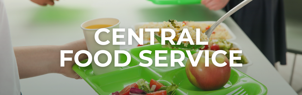 Central Food Service Banner