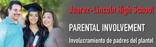 "juarez-lincoln high school parental involvement" banner