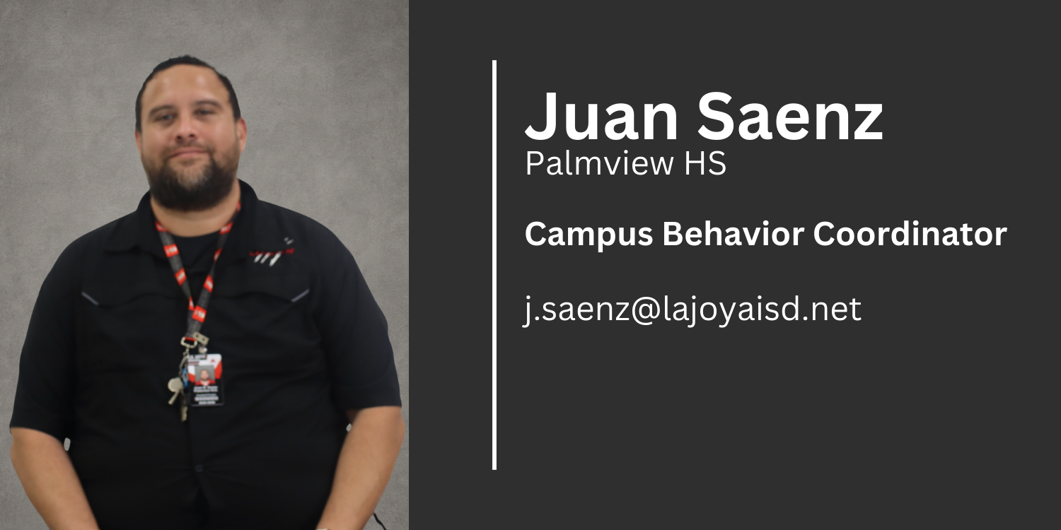 Juan Saenz Palmview HS Campus Behavior Coordinator