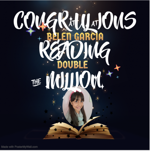 Congratulations Belen Garcia Reading Double the Million