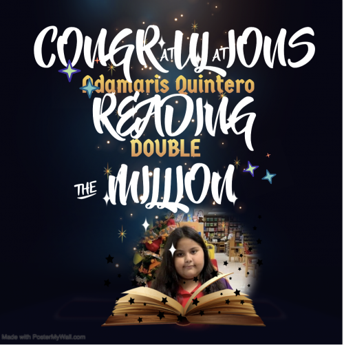 Congratulations Adamaris Quintero Reading Double the Million