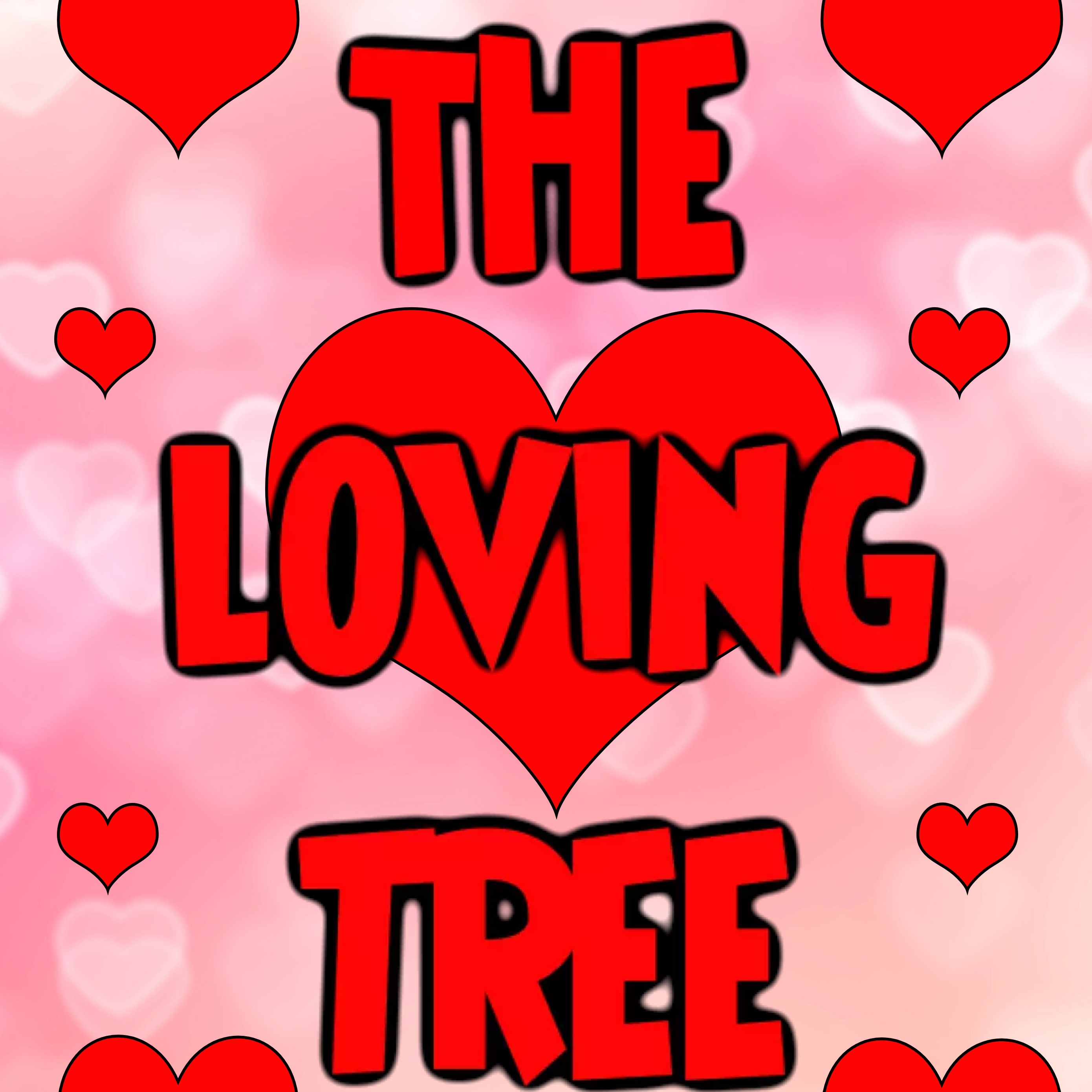 The Loving Tree