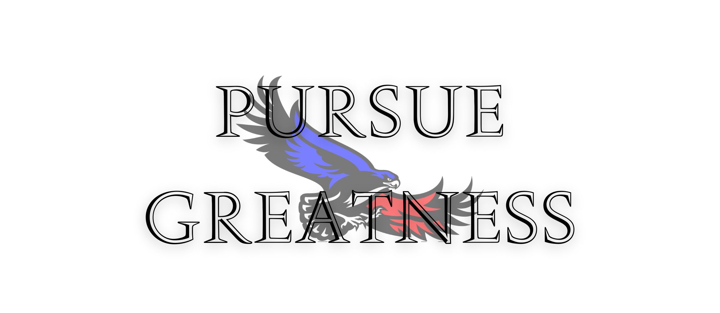Pursue Greatness