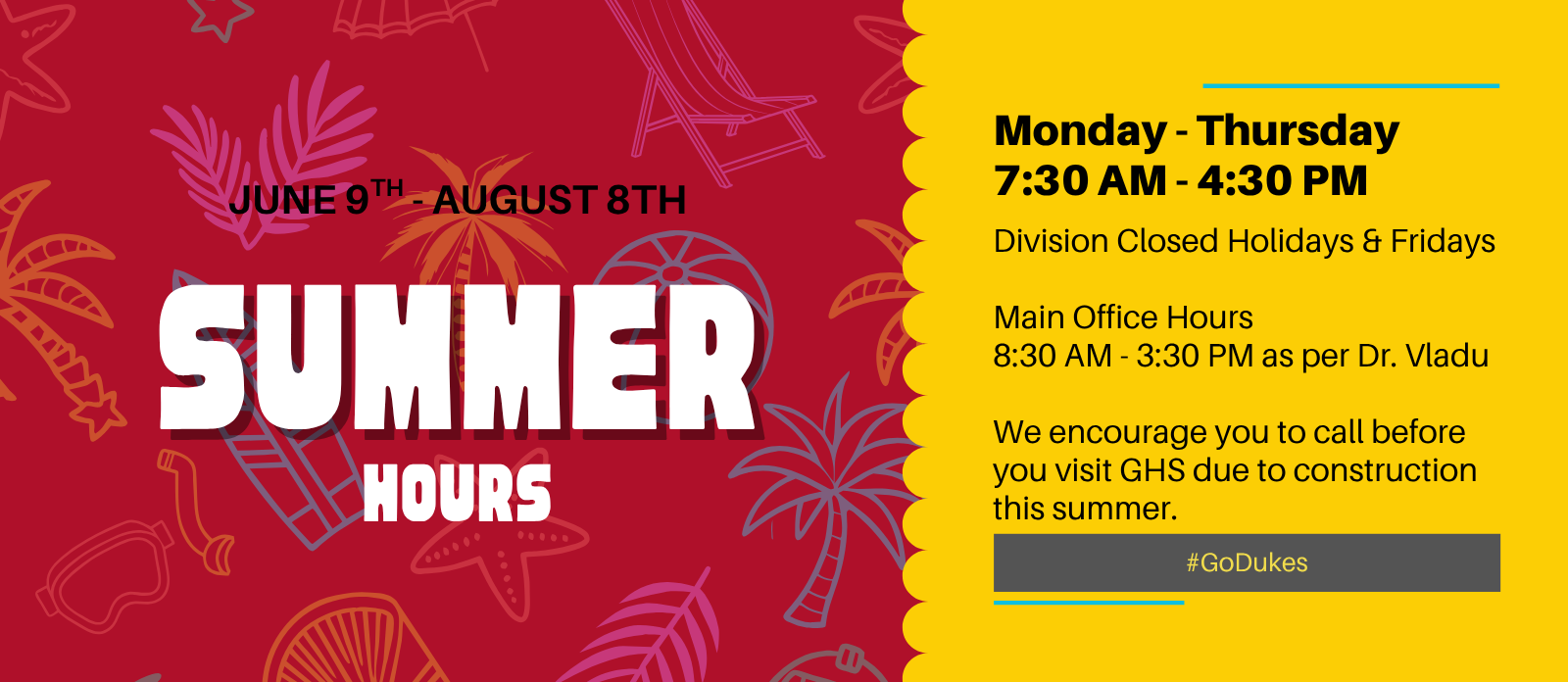 Summer hours and schedules