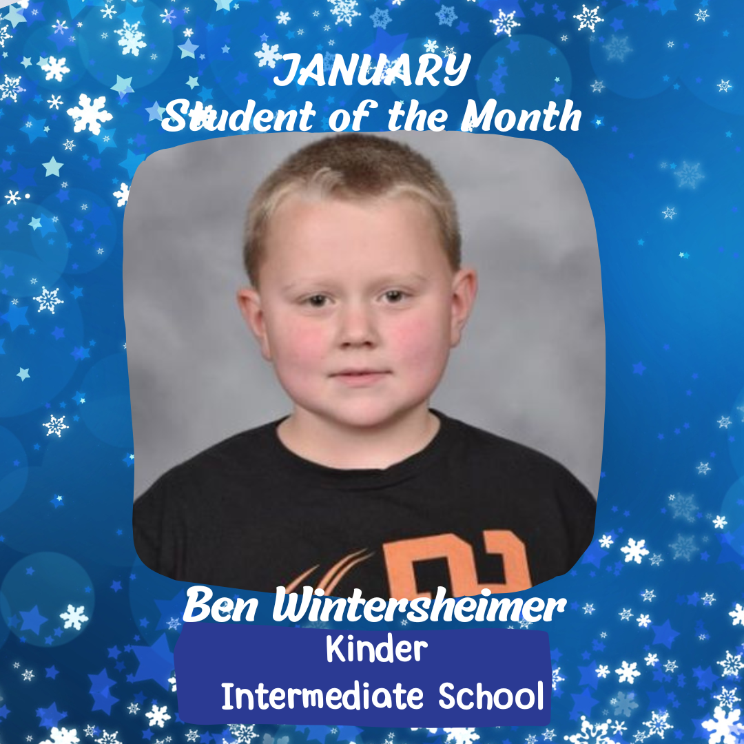 A blue background with snowflakes displays a photo of a boy, Ben Wintersheimer, smiling. He wears a black T-shirt and is titled January Student of the Month, Kinder Intermediate School.