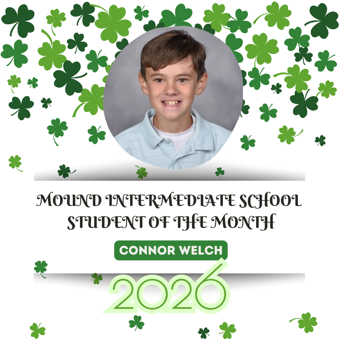 A circular photo of a smiling boy with green shamrocks around it. The text reads "Mound Intermediate School Student of the Month Connor Welch 2026".