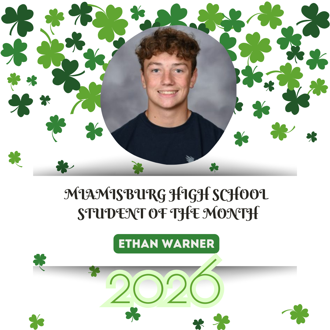 Circular photo of a young man with green shamrocks around it. It says, "Ethan Warner, Student of the Month, 2026."