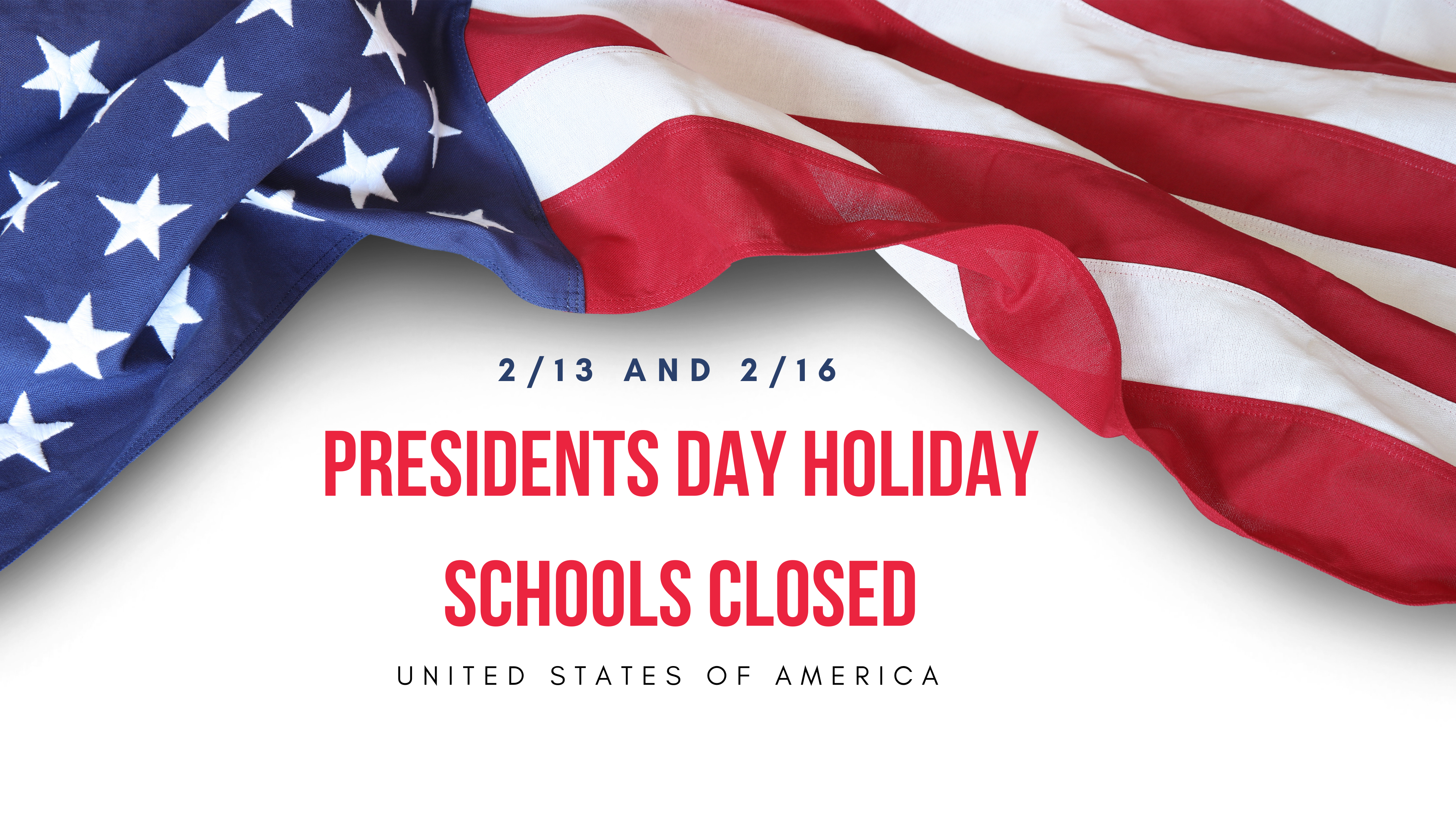 President's Day Holiday