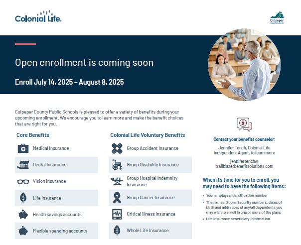 Flyer header with Colonial Life logo and text reading 'Open enrollment is coming soon – ColonialLife.com.' The flyer notes that benefits are offered through Culpeper County Public Schools with a disclaimer about third-party benefit information. It includes the enrollment period: July 14, 2025 – August 8, 2025."