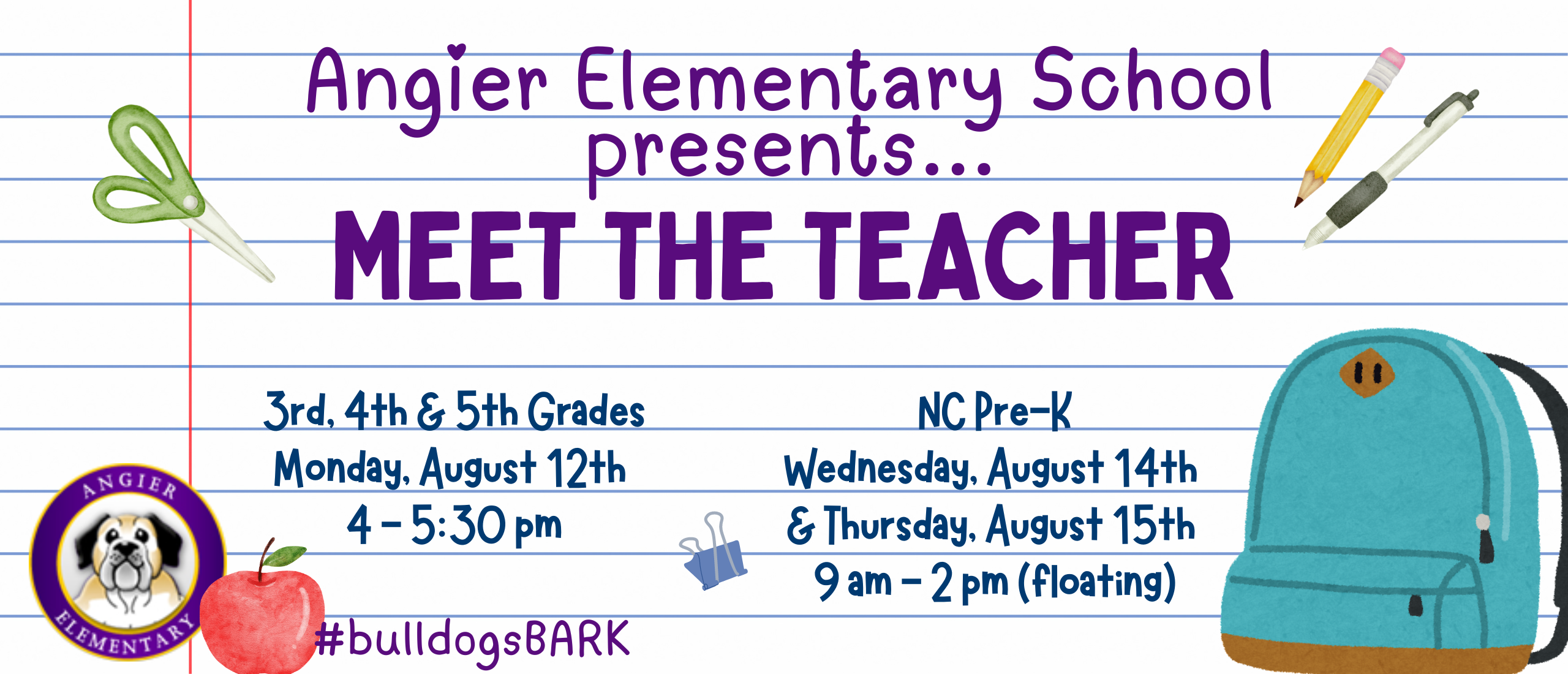 Angier Elementary's meet the teacher night on Monday, August 12th, from 4 until  5:30pm