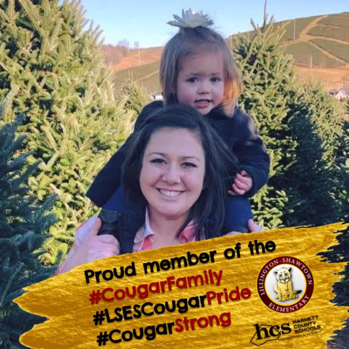 Photo of Mrs. Nash with her daughter on her shoulders and flora in the background, the text "Proud member of the Cougar family" floats in front next to the school logo