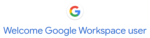 welcome google workspace user