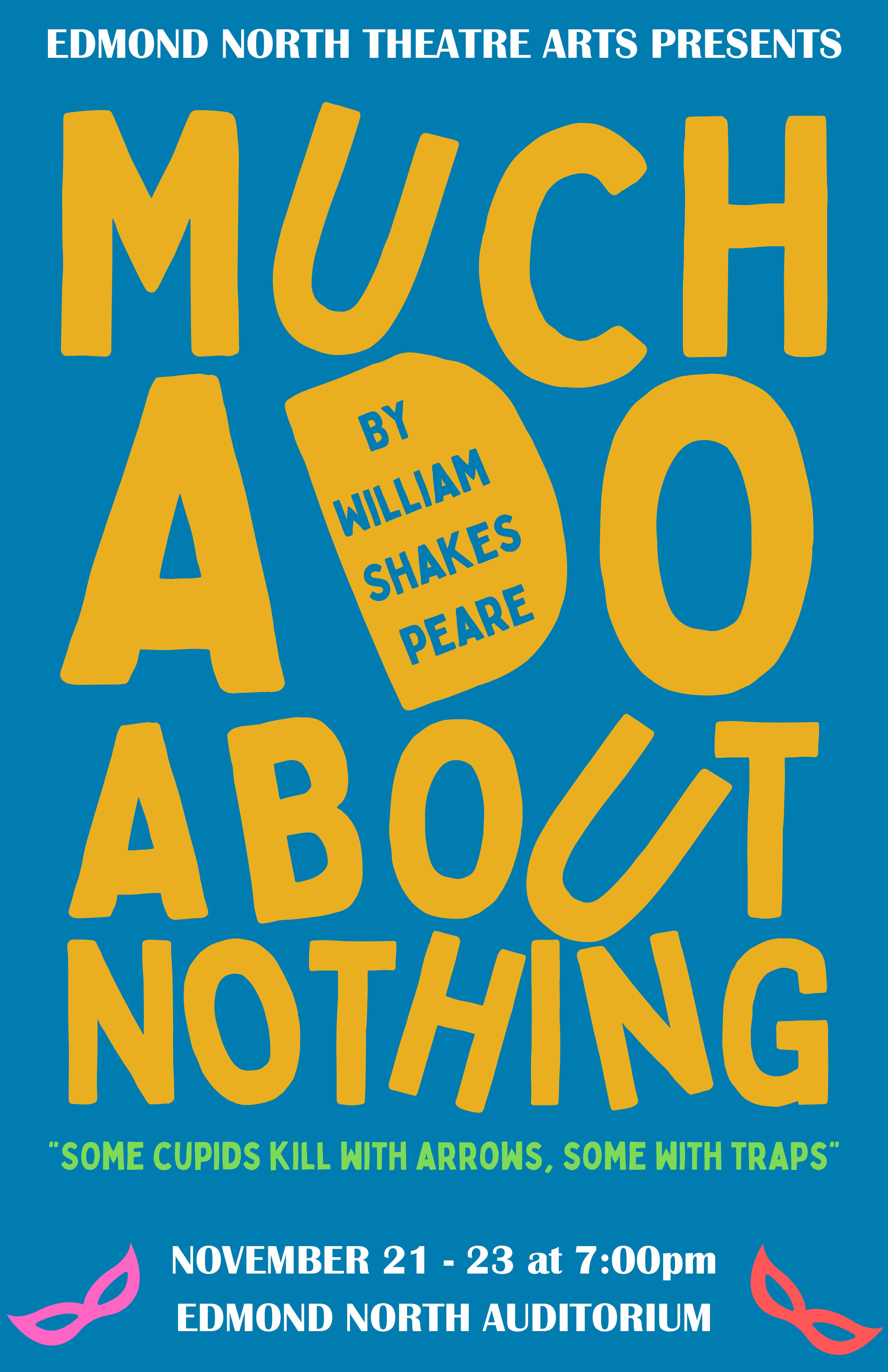 Much Ado About Nothing Flyer - Edmond North Theatre Arts