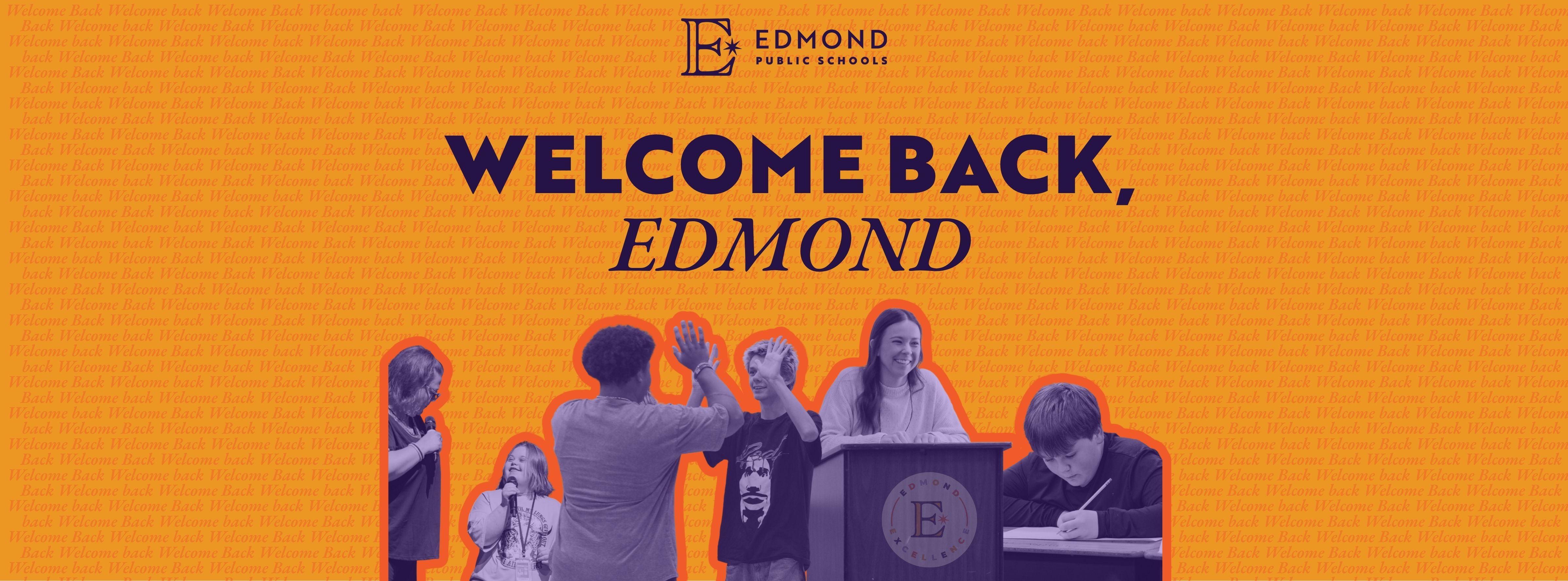 welcome back edmond