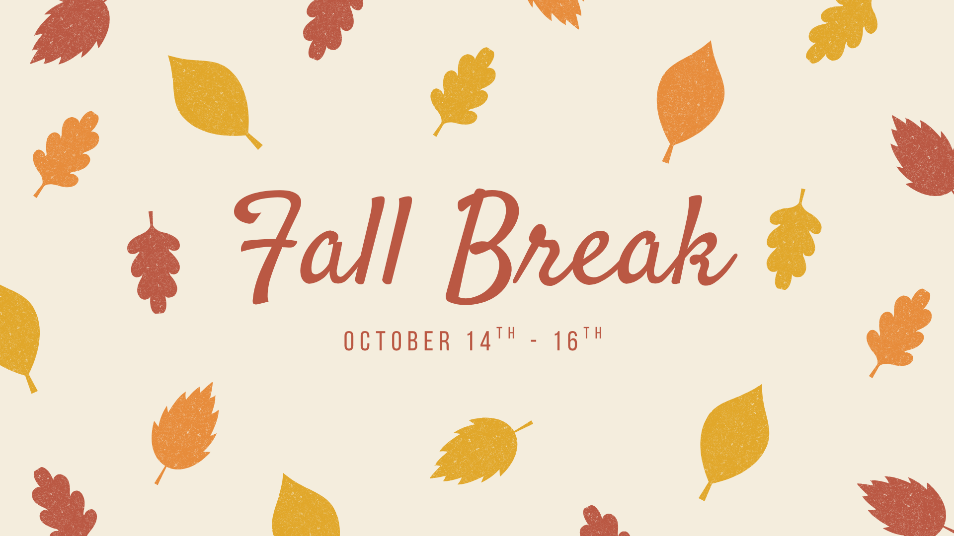 Fall Break