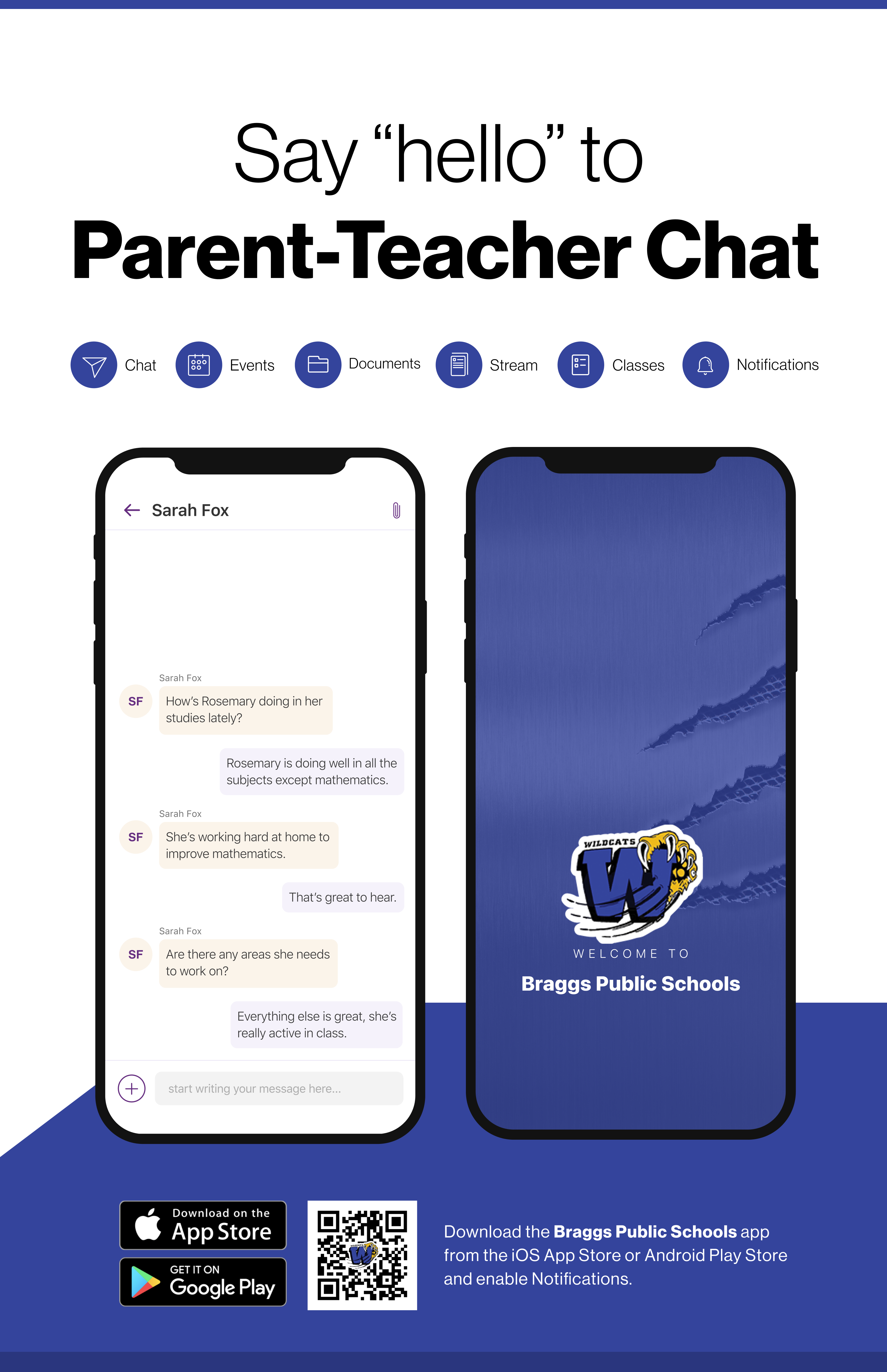 Say hello to Parent-Teacher chat in the new Rooms app. Download the Braggs Public Schools app in the Google Play or Apple App store.