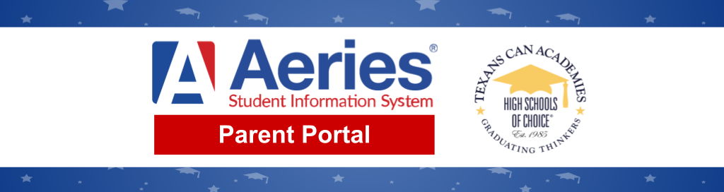 Aeries Parent Portal and Texans Can banner graphic