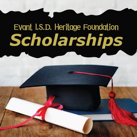 Evant ISD Heritage Foundation Scholarships banner image with graduation cap and diploma