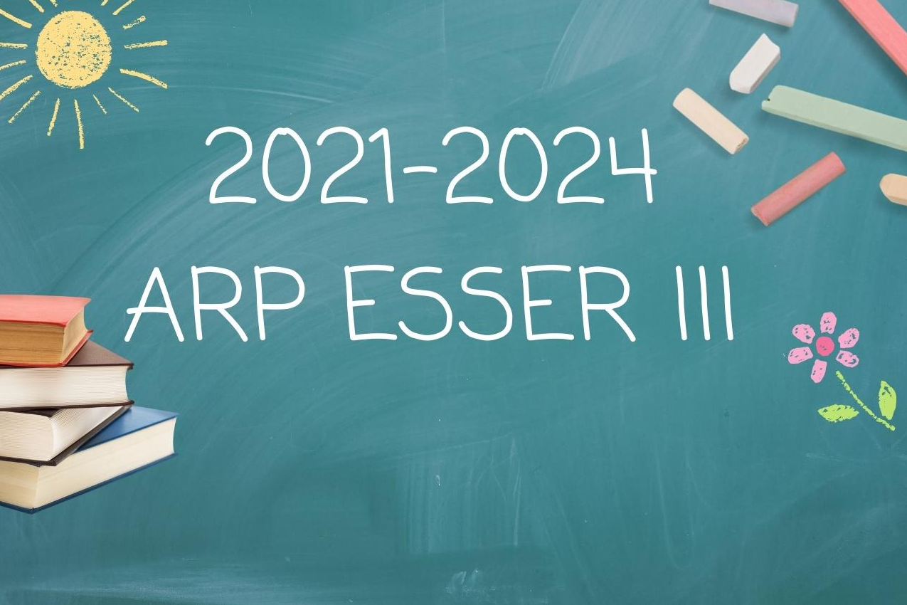 2021-2024 ARP ESSER III graphic