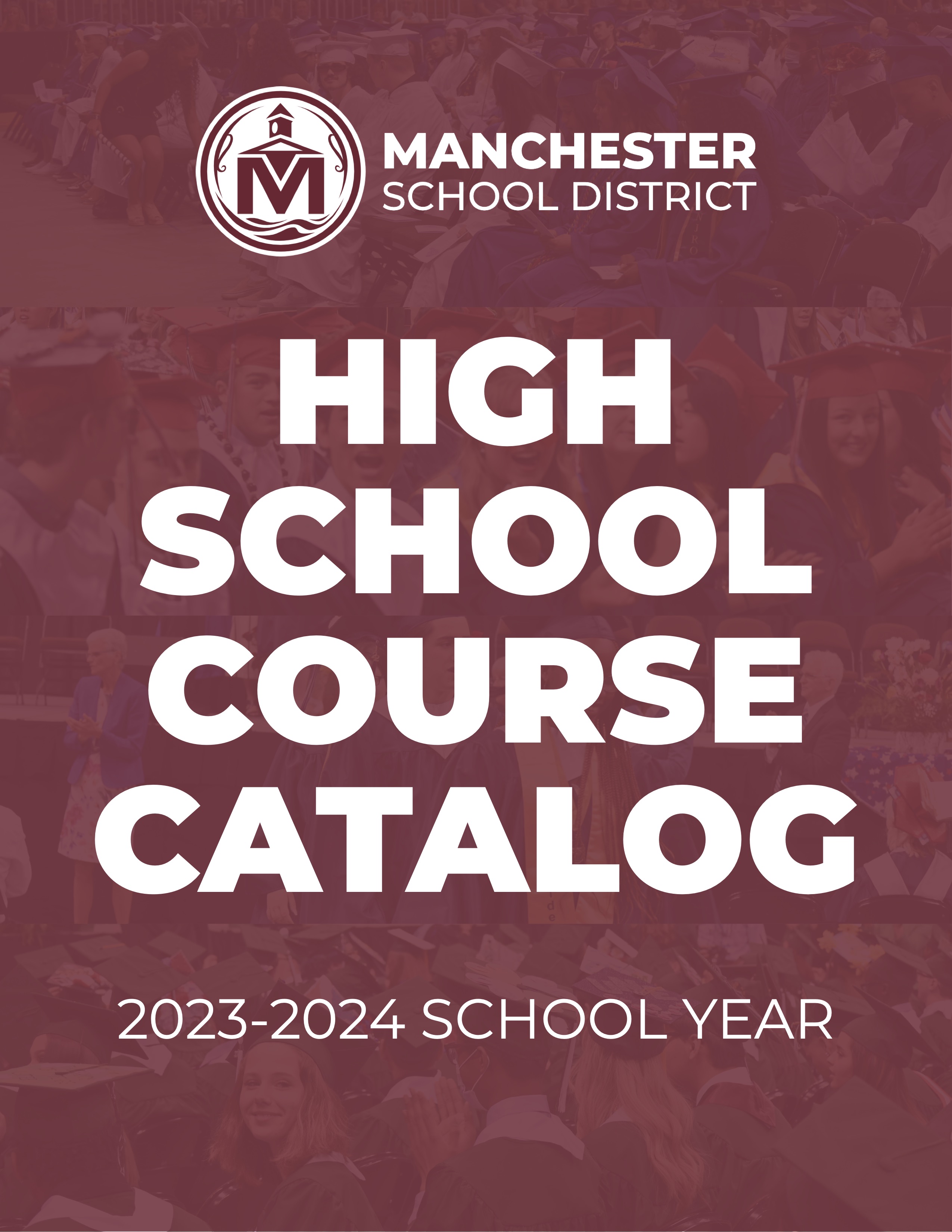 High School Course Selection MANCHESTER SCHOOL DISTRICT