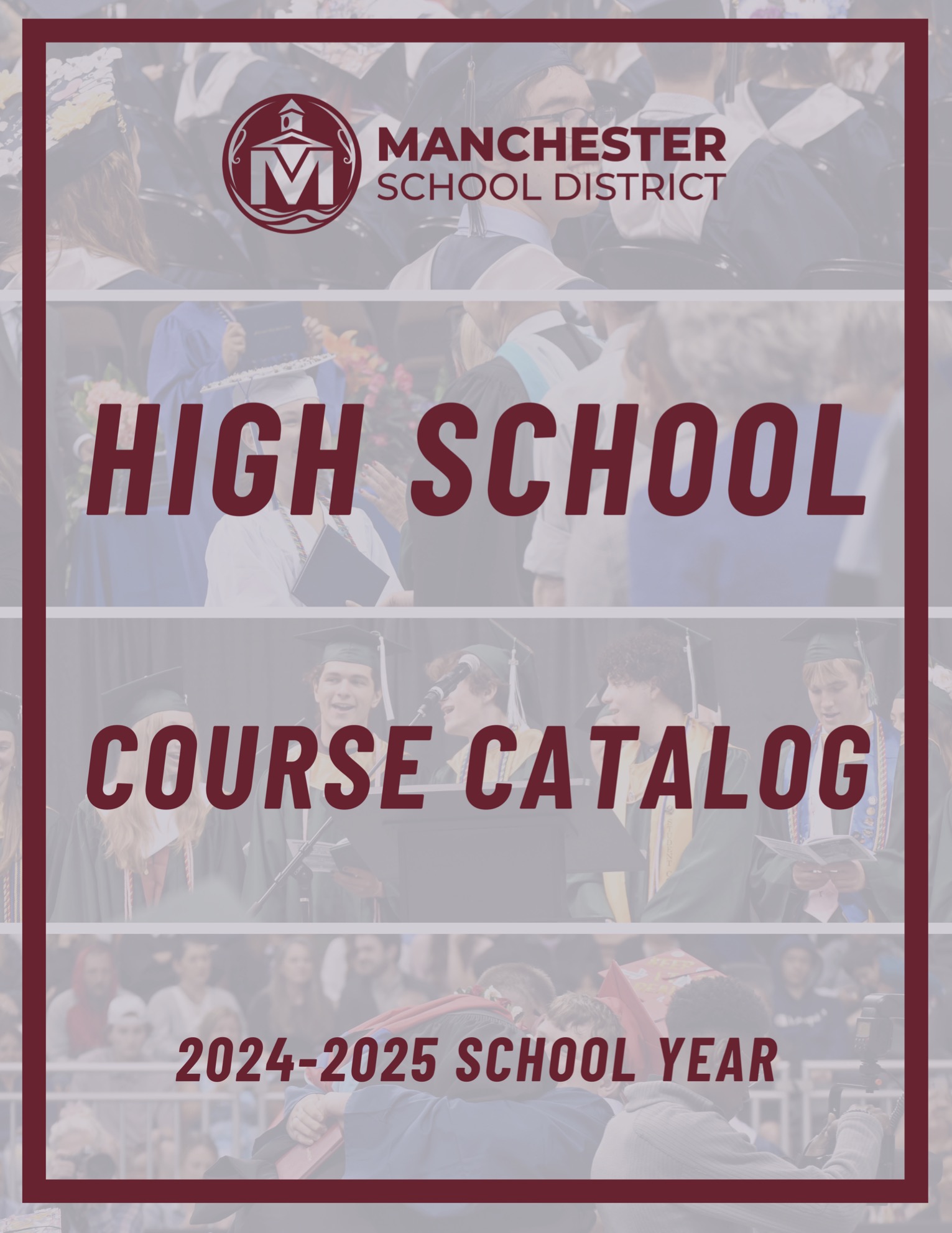 cover of 2024-2025 High School Course Catalog for Manchester School District