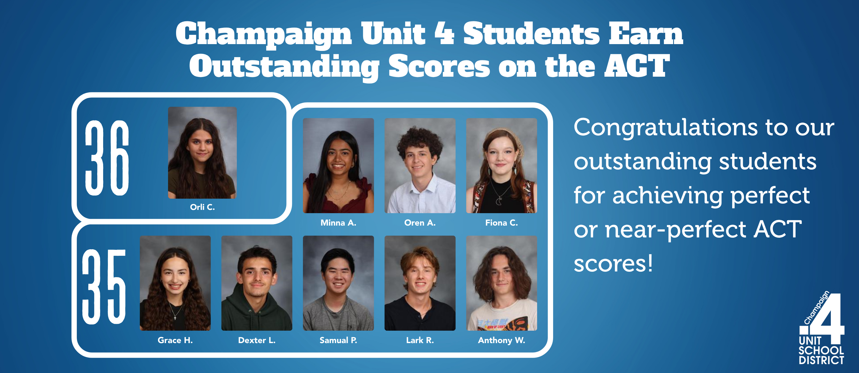 Blue background with text "Champaign Unit 4 Students Earn Outstanding Scores on the ACT" and six photos of smiling students.