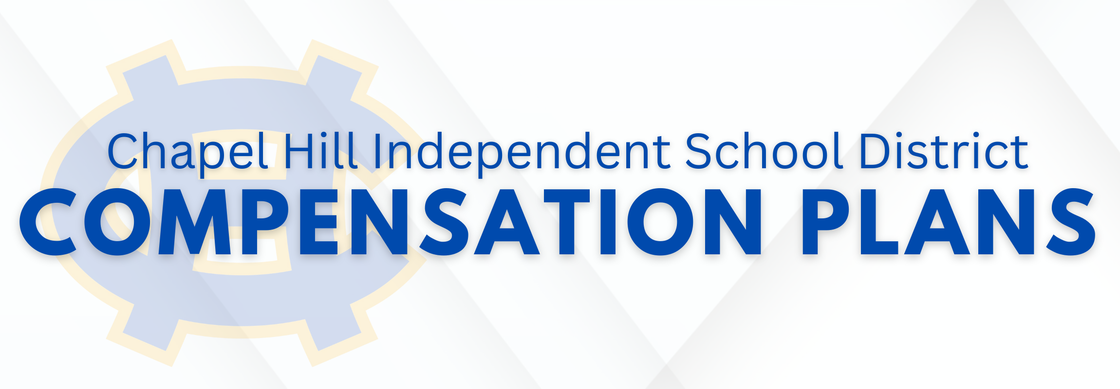 Compensation Plans Chapel Hill ISD