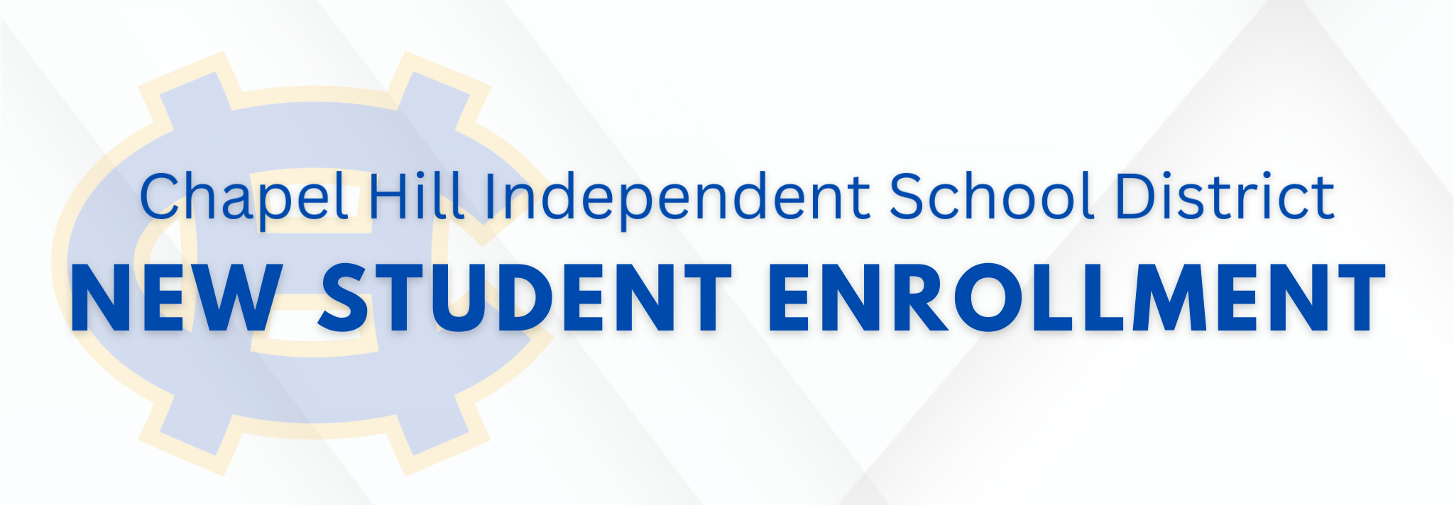 New Student Enrollment Chapel Hill ISD