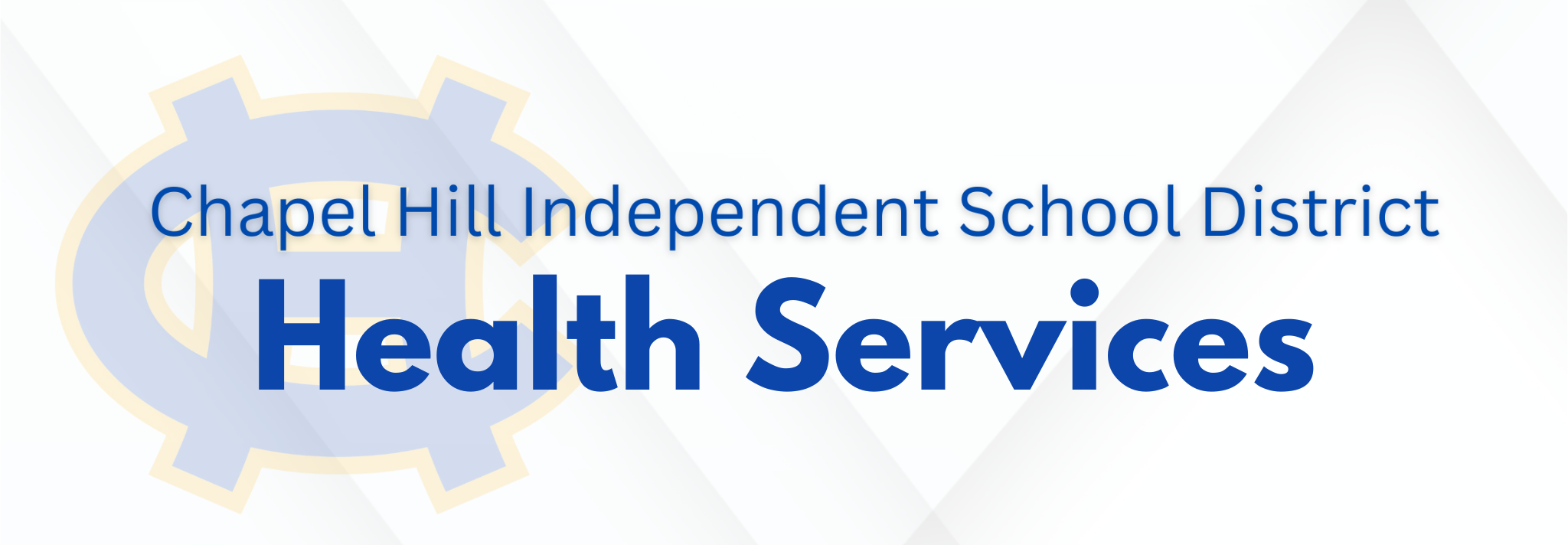 Chapel Hill ISD Health Services