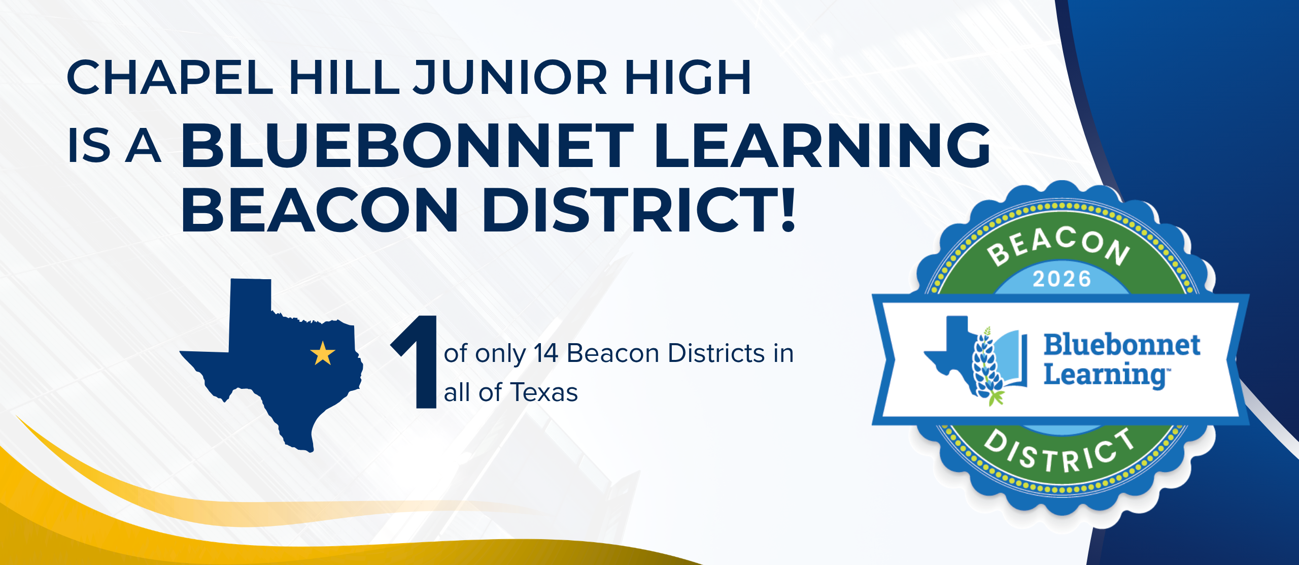 Chapel Hill Junior High is a Bluebonnet Learning District