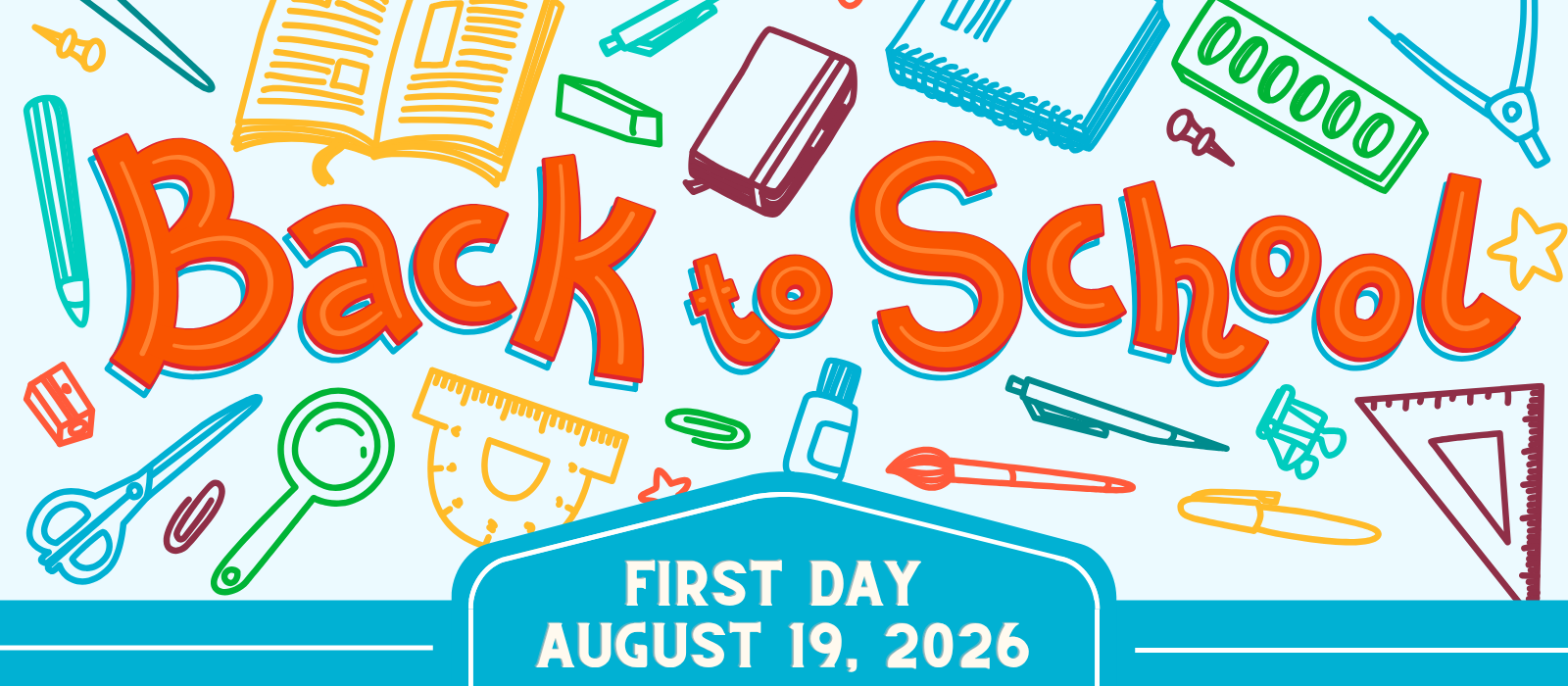 Back to School date August 19, 2026