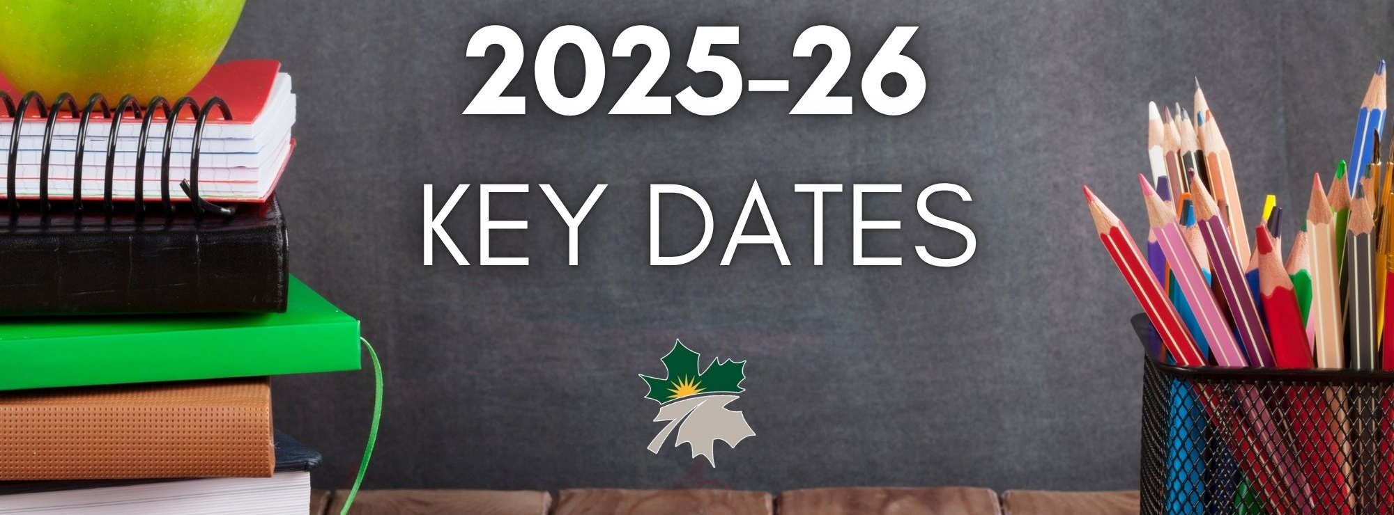 Key dates for your calendars