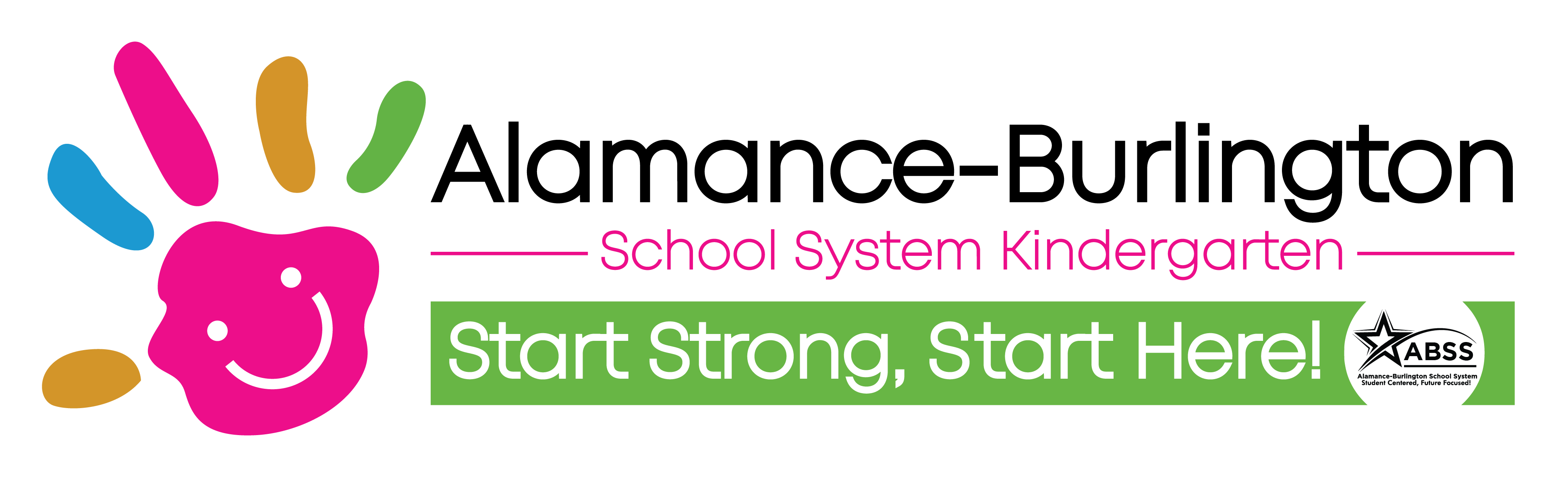 Header image with a pink hand print and yellow, green, and pink fingers with a white smiley face inside.  The text to the right says "Alamance-Burlington School System Kindergarten - Start Strong, Start Here" and the ABSS logo is in the bottom right corner