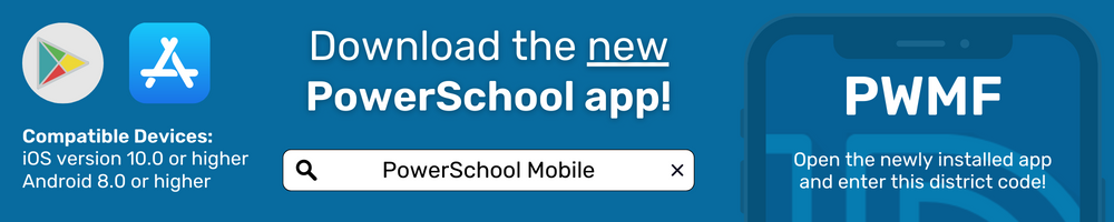 Banner graphic advertising the Powerschool mobile app and district code PWMF