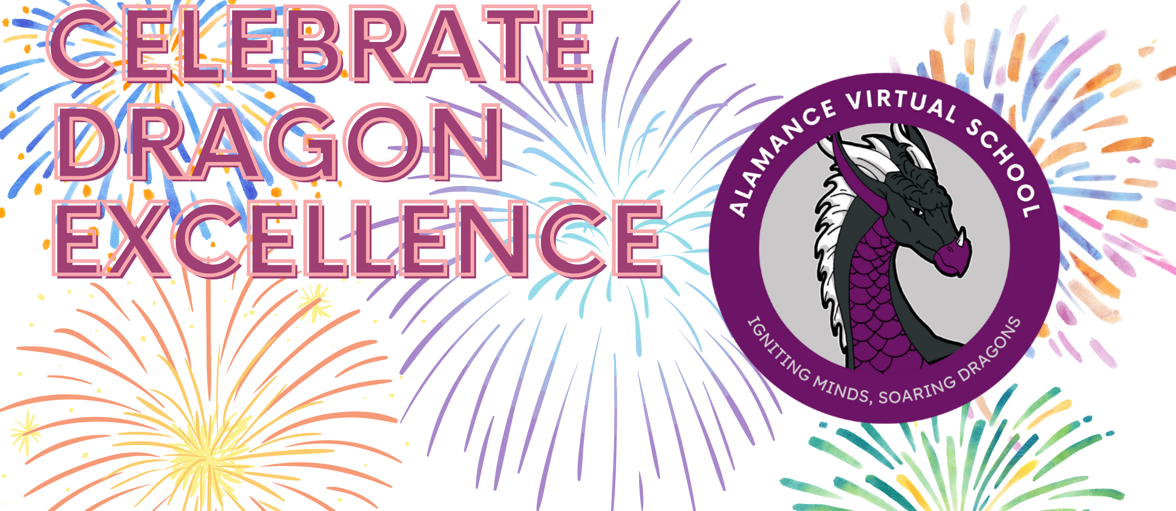 Celebrate Dragon Excellence with fireworks and the AVS logo